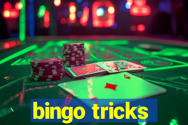 bingo tricks