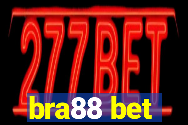 bra88 bet