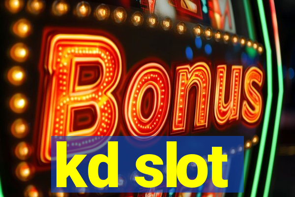 kd slot