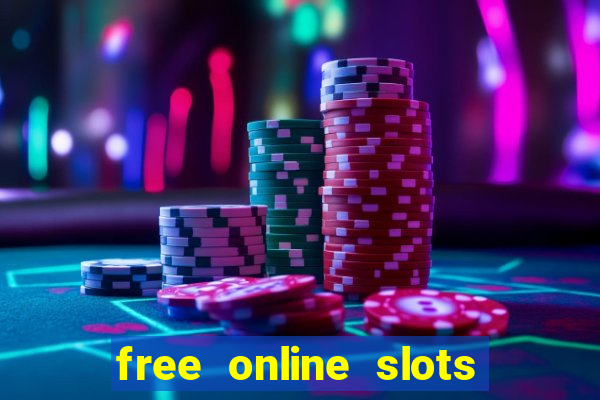 free online slots no downloads