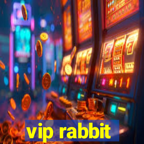 vip rabbit