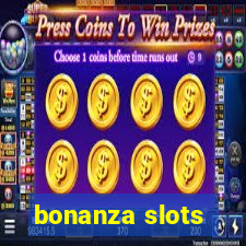 bonanza slots