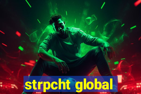 strpcht global