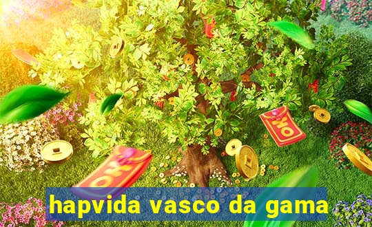 hapvida vasco da gama