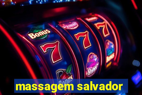 massagem salvador