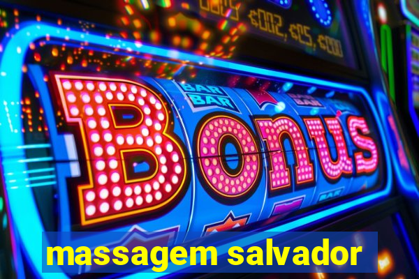 massagem salvador