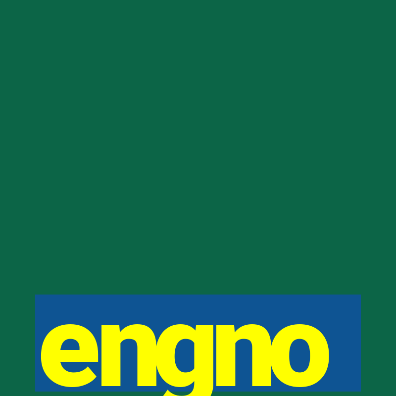 engno