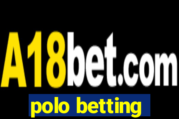 polo betting