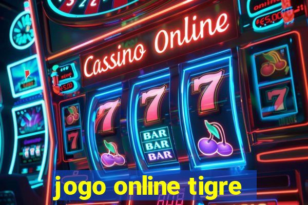 jogo online tigre