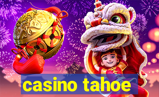 casino tahoe