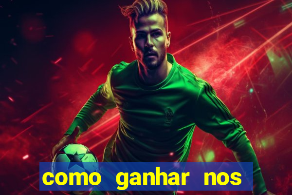 como ganhar nos jogos de cassino