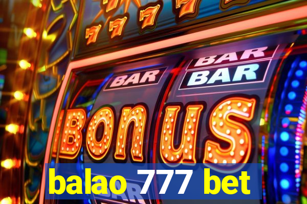 balao 777 bet