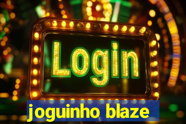 joguinho blaze