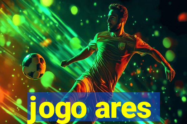 jogo ares