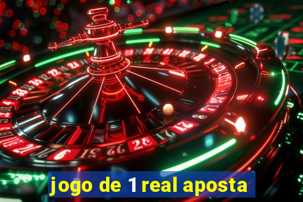 jogo de 1 real aposta