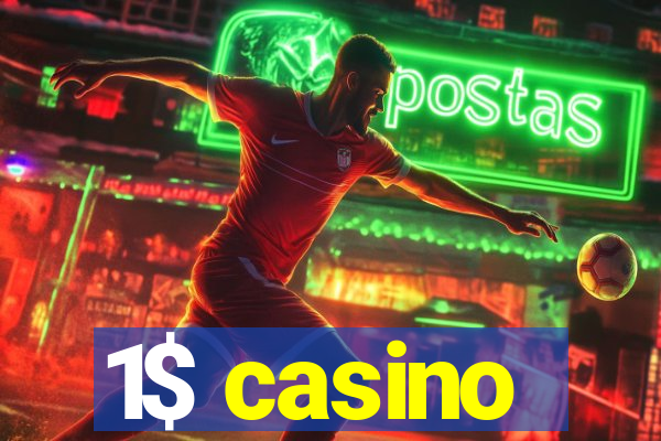 1$ casino