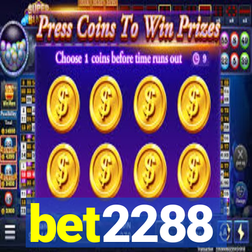 bet2288