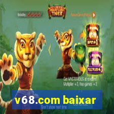 v68.com baixar