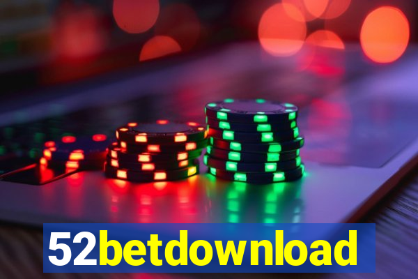 52betdownload