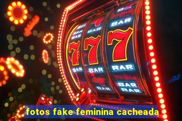 fotos fake feminina cacheada