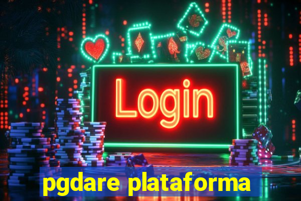 pgdare plataforma