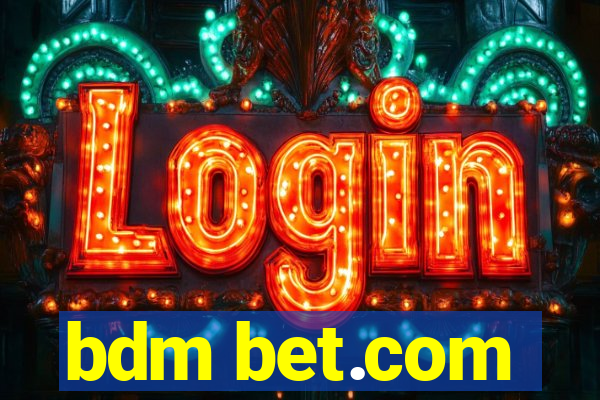 bdm bet.com