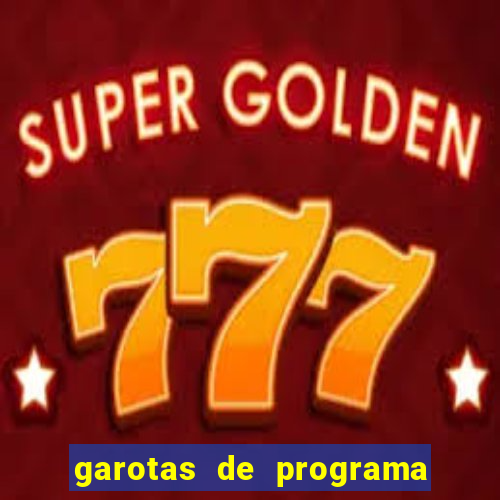 garotas de programa da zona sul