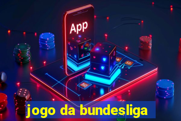 jogo da bundesliga