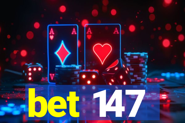 bet 147