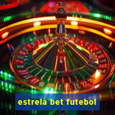 estrela bet futebol