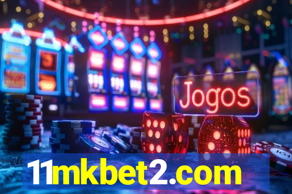 11mkbet2.com