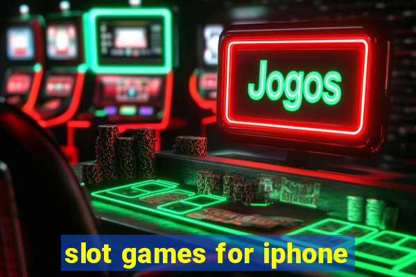 slot games for iphone