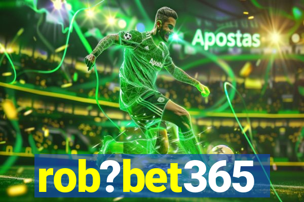 rob?bet365