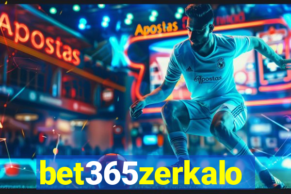 bet365zerkalo