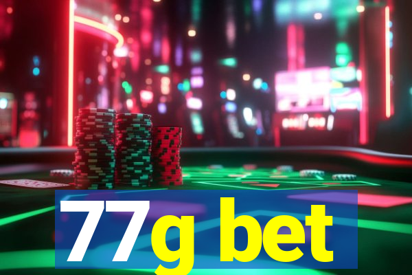 77g bet