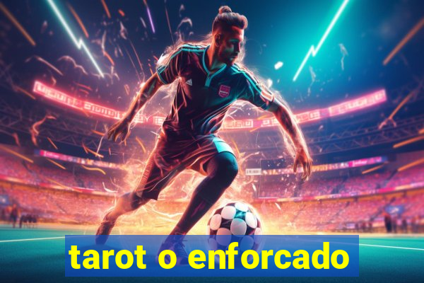 tarot o enforcado