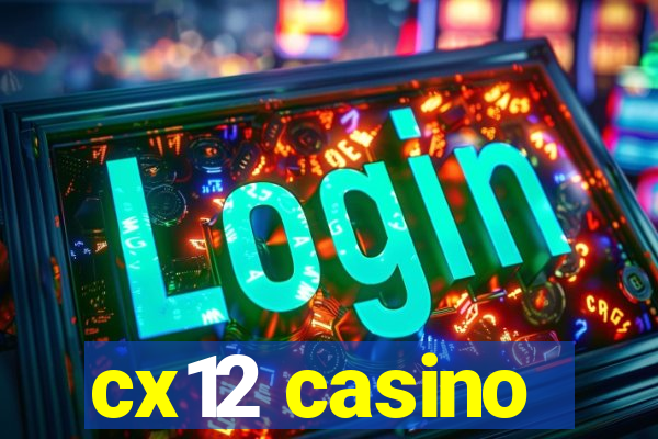 cx12 casino