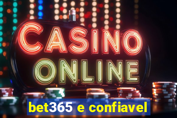 bet365 e confiavel