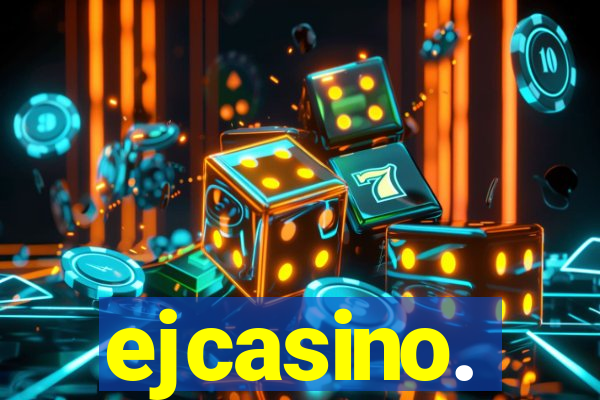 ejcasino.