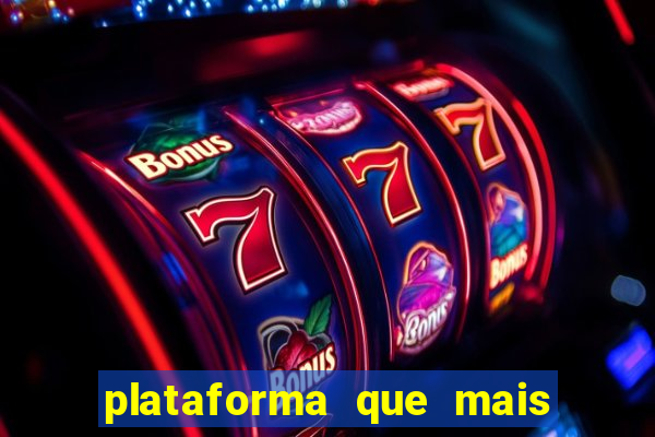 plataforma que mais paga slots