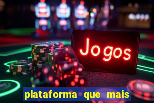 plataforma que mais paga slots