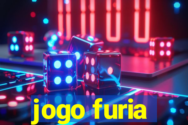 jogo furia