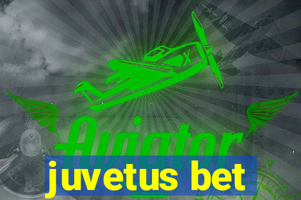 juvetus bet