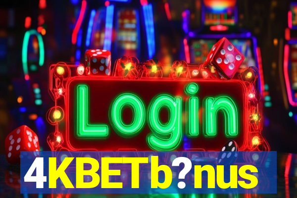 4KBETb?nus