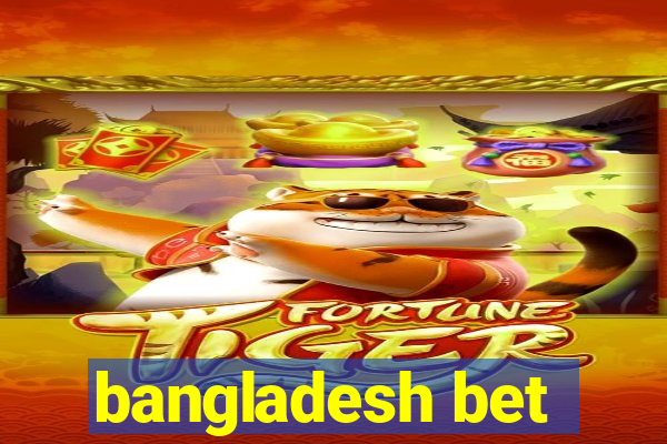 bangladesh bet