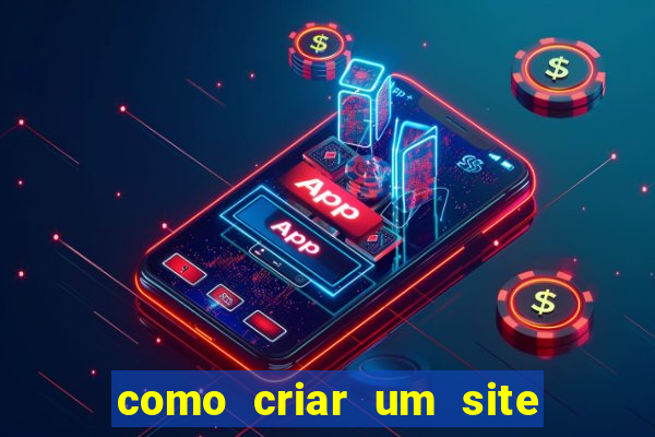 como criar um site de jogos de azar