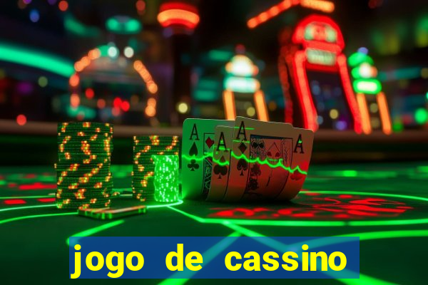 jogo de cassino que ganha dinheiro no cadastro