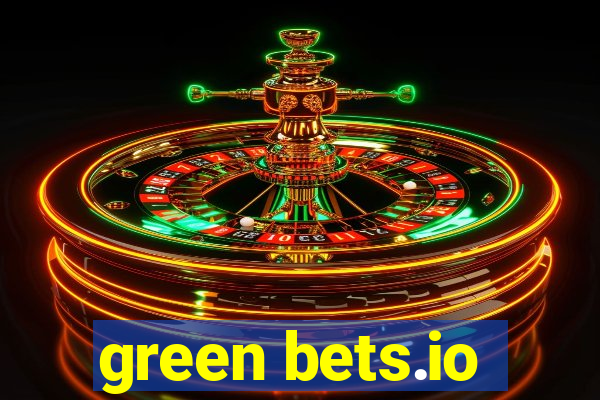 green bets.io