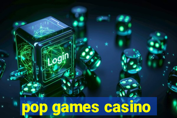 pop games casino