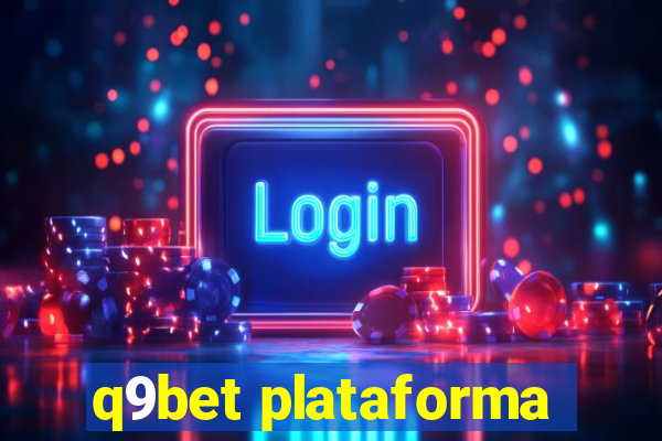 q9bet plataforma